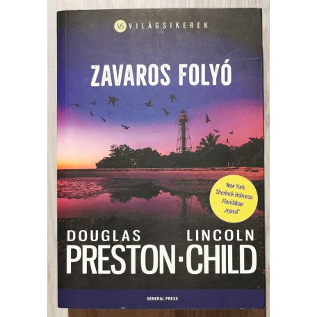 Douglas Preston - Lincoln Child: Zavaros folyó