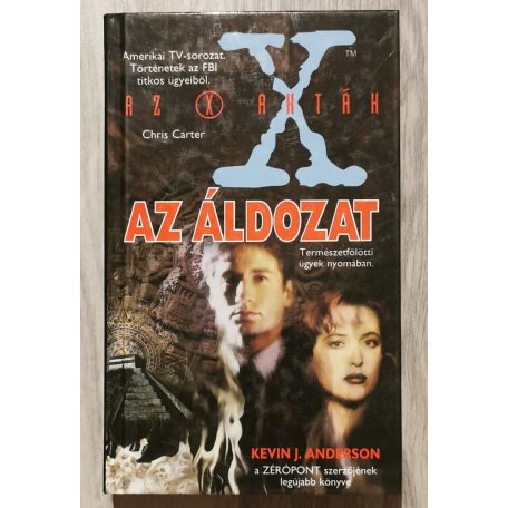 Kevin J. Anderson: X-akták: Az áldozat