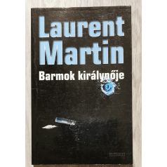 Laurent Martin: Barmok királynője
