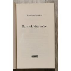 Laurent Martin: Barmok királynője