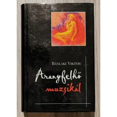 Bánlaki Viktor: Aranyfelhő muzsikál