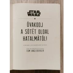   Tom Angleberger: Star Wars - Ne becsüld alá a sötét oldal hatalmát!