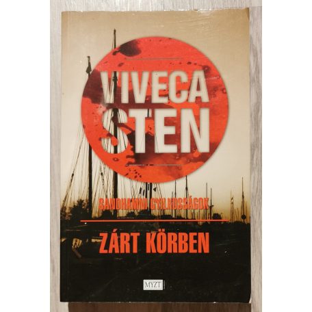 Viveca Sten: Zárt körben - Sandhamni gyilkosságok 2.