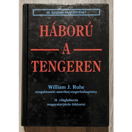 William J. Ruhe: Háború a tengeren