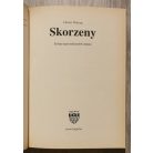 Charles Whiting: Skorzeny Európa legveszélyesebb embere. Aki elrabolta Horthy fiát