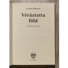 Gordon Williamson: Véráztatta föld - A Waffen-SS ütközetei