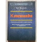 Leo Kessler: Kommando A Brandenburg-zászlóajtól a Jagdkommandóig