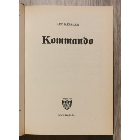 Leo Kessler: Kommando A Brandenburg-zászlóajtól a Jagdkommandóig