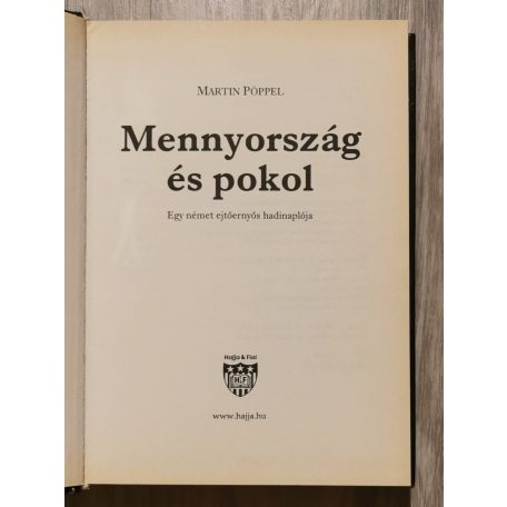 Martin Pöppel: Mennyország és pokol - Egy német ejtőernyős a II. világháborúban