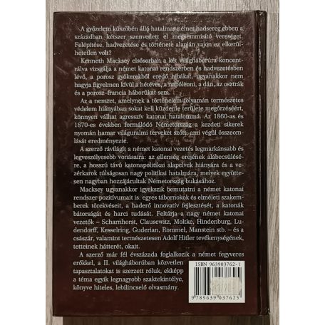 Kenneth Macksey: A diadaltól az összeomlásig - A német hadvezetés végzetes tévedései Moltkétól Guderianig 