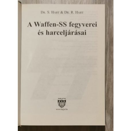 S. Hart, Dr. - R. Hart, Dr.: A Waffen-SS fegyverei és harceljárásai