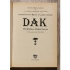 Bruce I. Gudmundsson (szerk.): DAK - Deutsches Afrika Korps - A Crusader-csaták, 1941-1942