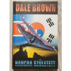 Dale Brown: Harcra született I.