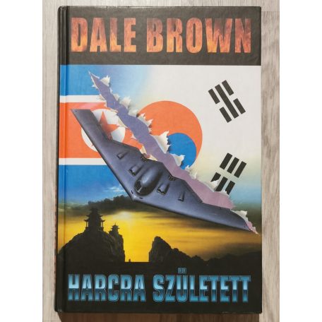 Dale Brown: Harcra született I.