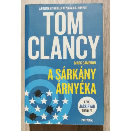 Tom Clancy - Marc Cameron: A sárkány árnyéka