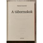 Simon Scarrow: A tábornokok Napóleon Egyiptom / Wellington Indiában / Megkezdődött az eposzi küzdelem az elsőbbségért