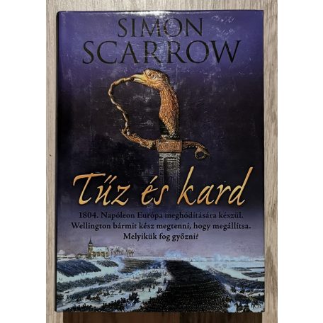 Simon Scarrow: Tűz és kard