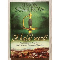 Simon Scarrow: A halál mezői