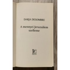 Darja Desombre: A mennyei Jeruzsálem szelleme