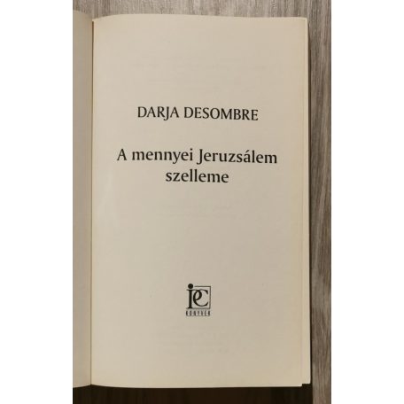 Darja Desombre: A mennyei Jeruzsálem szelleme