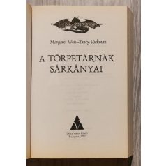   Margaret Weis - Tracy Hickman: A törpetárnák sárkányai - Dragonlance - Elveszett krónikák I. kötet