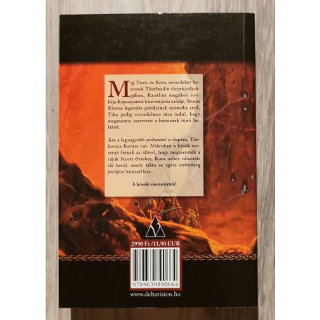 Margaret Weis - Tracy Hickman: A törpetárnák sárkányai - Dragonlance - Elveszett krónikák I. kötet