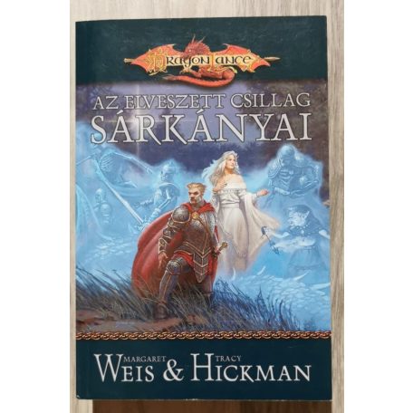 Margaret Weis - Tracy Hickman: A lelkek háborúja I-III. (A hanyatló nap sárkányai + Az elvesztett csillag sárkányai + A lenyugvó hold sárkányai)