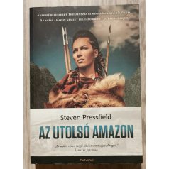 Steven Pressfield: Az utolsó amazon