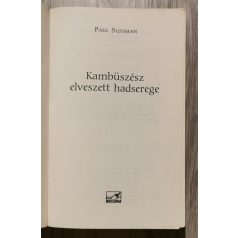 Paul Sussman: Kambüszész elveszett hadserege