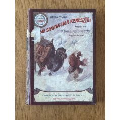 Sven Hedin: Ázsia sivatagjain keresztül