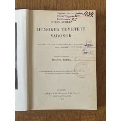 Stein Aurél: Homokba temetett városok