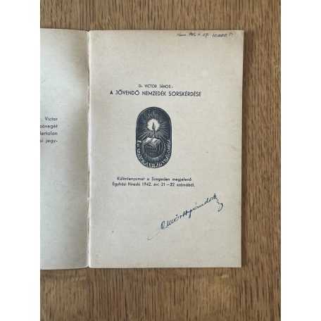 Victor János, Dr.: A jövendő nemzedék sorskérdése