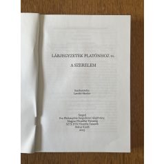   Laczkó Sándor (szerk.): Lábjegyzetek Platónhoz 11. - A szerelem