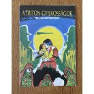 Nemere István - Cs. Horváth Tibor - Fazekas Attila: A Triton-gyilkosságok (képregény)