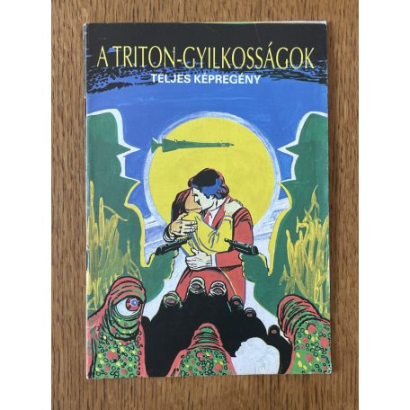 Nemere István - Cs. Horváth Tibor - Fazekas Attila: A Triton-gyilkosságok (képregény)