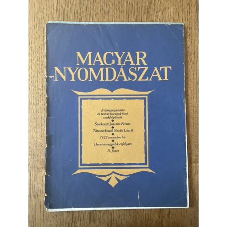 Magyar Nyomdászat 1922. november / 34. évf. 11. füzet