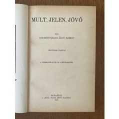    Kézdiszentléleki Jákó Margit: Mult, jelen, jövő  (Tiltólistás kötet) 