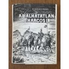  B. Kovács Fréda: A halhatatlan harcos II.