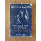 Berend Miklósné: Vippári, a csavargó asszony (Védőborítóban)