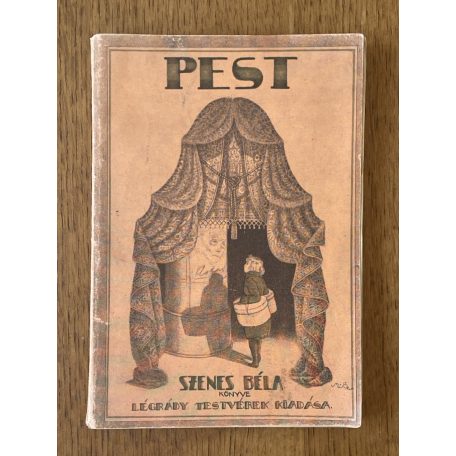 Szenes Béla: Pest