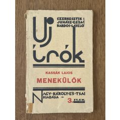 Kassák Lajos: Menekülők (Első kiadás!)