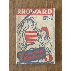   Rejtő Jenő (P. Howard): Az ellopott futár. (Első kiadás!)