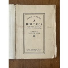 Alexandre Dumas (Le Prince): A holt kéz I.