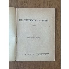 Bartóky József: Ha mindenki jó lenne (Csillagos Regény)