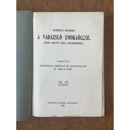 Norden Henrik: A varázsló unokaöccse