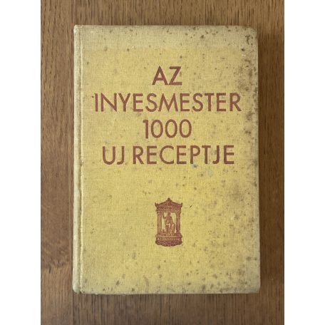 Az ínyesmester ezer új receptje