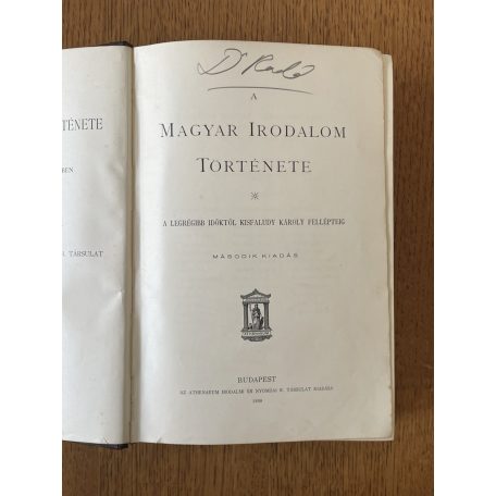 Beöthy Zsolt: A magyar irodalom története I-II. (1899-1900, Második kiadás!)