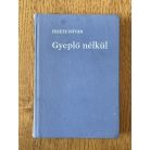 Fekete István: Gyeplő nélkül