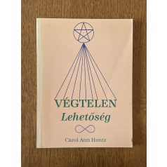 Carol Ann Hontz: Végtelen lehetőség (Dedikált)
