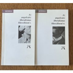   Ludassy Mária (szerk.): Az angolszász liberalizmus klasszikusai I-II.